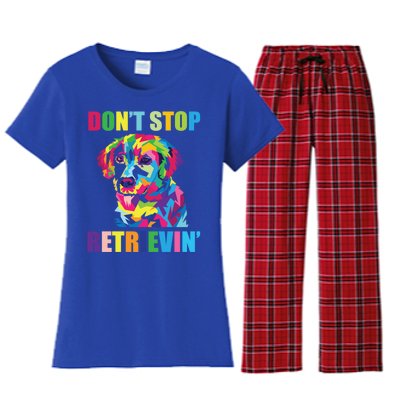 Dont Stop Retrievin Tee Gift Pet Lover Gift Women's Flannel Pajama Set