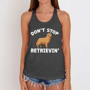 Dont Stop Retrieving Funny Gift Golden Retriever Gift Women's Knotted Racerback Tank