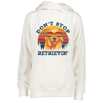 Dont Stop Retrieving Retro Golden Retriever Gift Womens Funnel Neck Pullover Hood