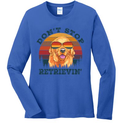 Dont Stop Retrieving Retro Golden Retriever Gift Ladies Long Sleeve Shirt