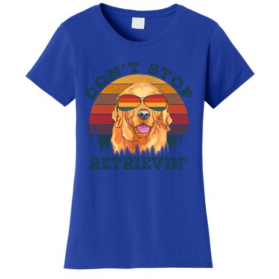 Dont Stop Retrieving Retro Golden Retriever Gift Women's T-Shirt