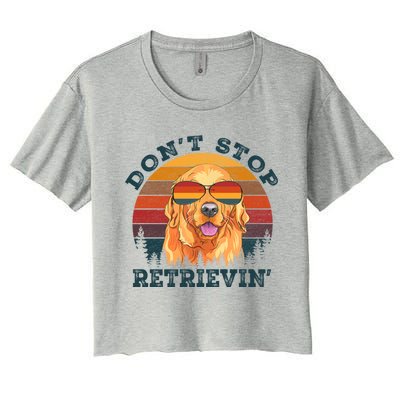 Dont Stop Retrieving Retro Golden Retriever Gift Women's Crop Top Tee