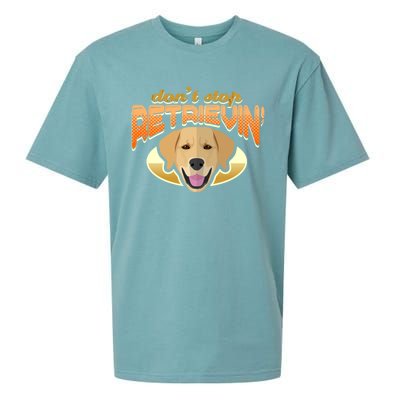 Dont Stop Retrievin Dog Lover Golden Retriever Funny Gift Sueded Cloud Jersey T-Shirt