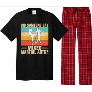 Did Someone Say Mixed Martial Arts Gift Pajama Set