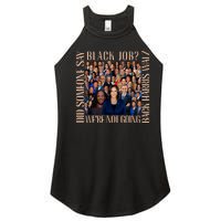 Did Someone Say Black Job? WeRe Not Going Back Women’s Perfect Tri Rocker Tank