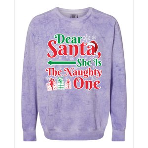 Dear Santa She Is A Naughty One Funny Matching Funny Gift Colorblast Crewneck Sweatshirt