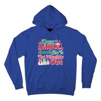 Dear Santa She Is A Naughty One Funny Matching Funny Gift Hoodie