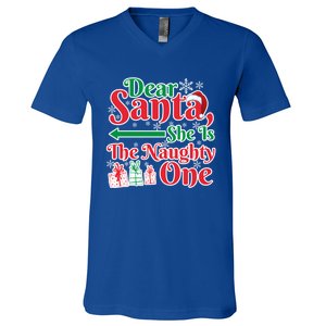 Dear Santa She Is A Naughty One Funny Matching Funny Gift V-Neck T-Shirt