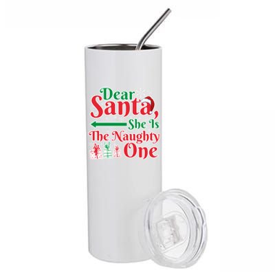 Dear Santa She Is A Naughty One Funny Matching Funny Gift Stainless Steel Tumbler