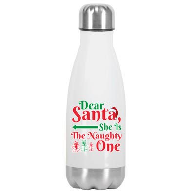 Dear Santa She Is A Naughty One Funny Matching Funny Gift Stainless Steel Insulated Water Bottle