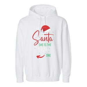 Dear Santa She Is The Naughty One Christmas Couples Present Gift Garment-Dyed Fleece Hoodie