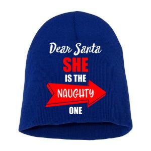 Dear Santa She Is The Naughty One Christmas Cute Gift Short Acrylic Beanie