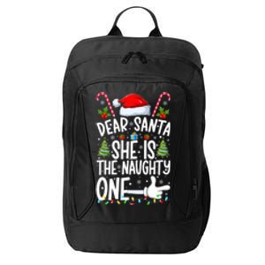 Dear Santa She Is The Naughty One Christmas Couples Xmas Gift City Backpack