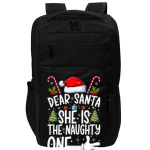 Dear Santa She Is The Naughty One Christmas Couples Xmas Gift Impact Tech Backpack