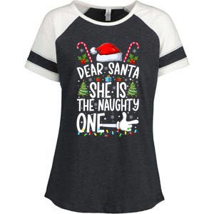 Dear Santa She Is The Naughty One Christmas Couples Xmas Gift Enza Ladies Jersey Colorblock Tee