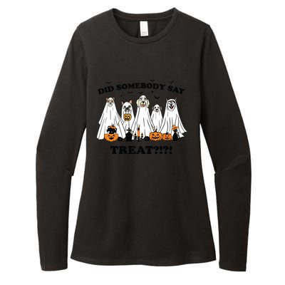 Did Somebody Say Treat Ghost Dogs Lovers Halloween Costume Womens CVC Long Sleeve Shirt