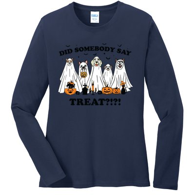 Did Somebody Say Treat Ghost Dogs Lovers Halloween Costume Ladies Long Sleeve Shirt