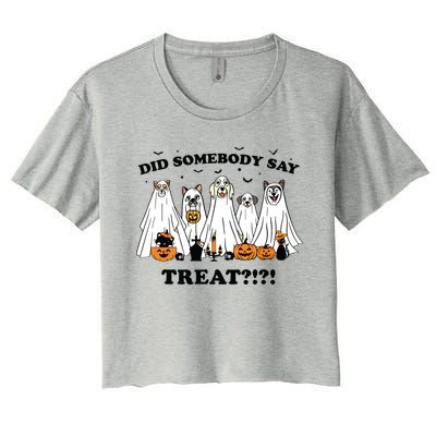 Did Somebody Say Treat Ghost Dogs Lovers Halloween Costume Women's Crop Top Tee