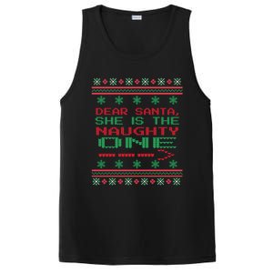 Dear Santa She Is The Naughty One Christmas Ugly Sweater Cool Gift PosiCharge Competitor Tank