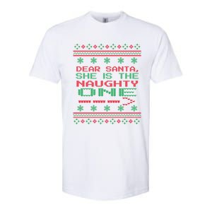 Dear Santa She Is The Naughty One Christmas Ugly Sweater Cool Gift Softstyle CVC T-Shirt