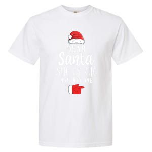 Dear Santa She Is The Naughty One Couple Matching Christmas Great Gift Garment-Dyed Heavyweight T-Shirt