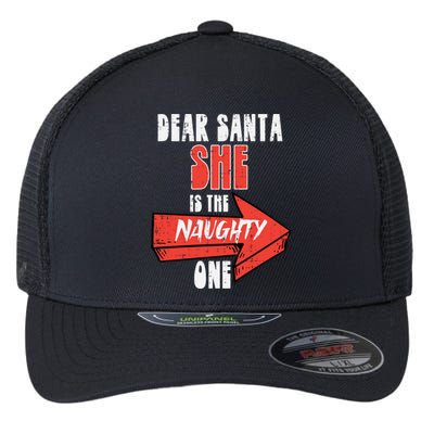 Dear Santa She Is The Naughty One Funny Christmas Couple Gift Flexfit Unipanel Trucker Cap