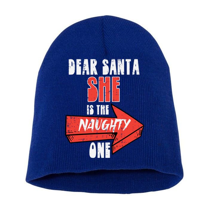 Dear Santa She Is The Naughty One Funny Christmas Couple Gift Short Acrylic Beanie