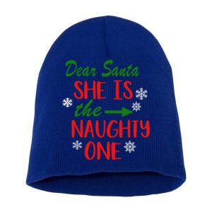 Dear Santa She Is The Naughty One Couple Matching Christmas Gift Short Acrylic Beanie