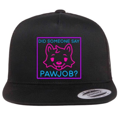 Did Someone Say Pawjob Flatbill Hat