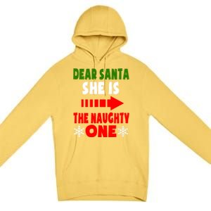 Dear Santa She Is The Naughty One Funny Christmas Couples Gift Premium Pullover Hoodie