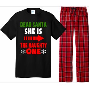 Dear Santa She Is The Naughty One Funny Christmas Couples Gift Pajama Set