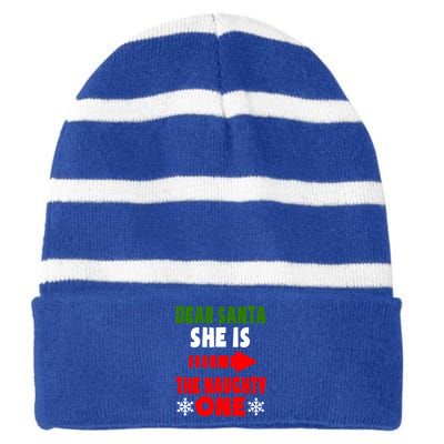 Dear Santa She Is The Naughty One Funny Christmas Couples Gift Striped Beanie with Solid Band