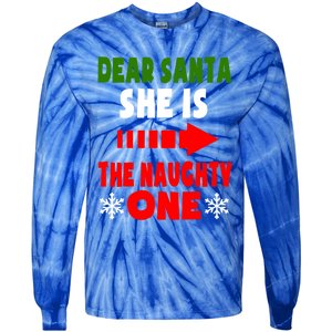 Dear Santa She Is The Naughty One Funny Christmas Couples Gift Tie-Dye Long Sleeve Shirt