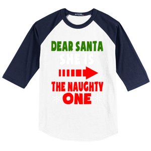 Dear Santa She Is The Naughty One Funny Christmas Couples Gift Baseball Sleeve Shirt