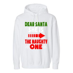 Dear Santa She Is The Naughty One Funny Christmas Couples Gift Garment-Dyed Fleece Hoodie