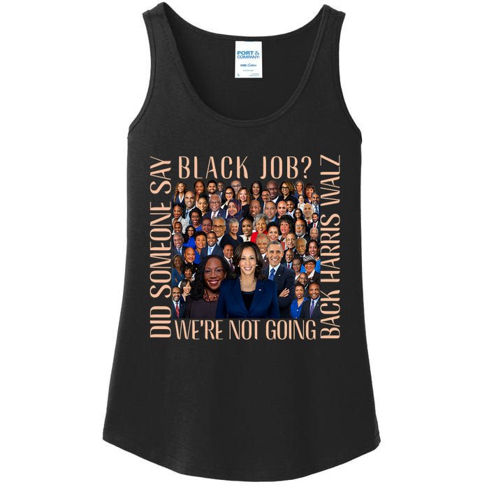 Did Someone Say Black Job WeRe Not Going Back Ladies Essential Tank