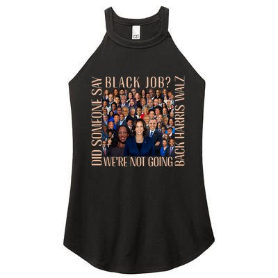 Did Someone Say Black Job WeRe Not Going Back Women's Perfect Tri Rocker Tank