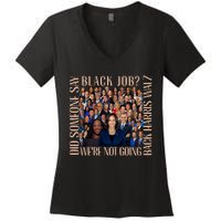 Did Someone Say Black Job WeRe Not Going Back Women's V-Neck T-Shirt