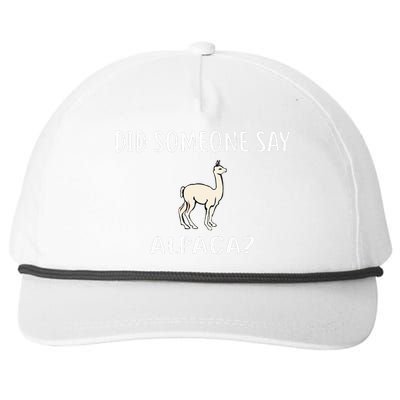 Did Someone Say ALPACA Funny ALPACAS Snapback Five-Panel Rope Hat