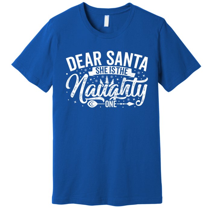 Dear Santa She Is The Naughty One Funny Christmas Couples Gift Premium T-Shirt