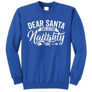 Dear Santa She Is The Naughty One Funny Christmas Couples Gift Tall Sweatshirt