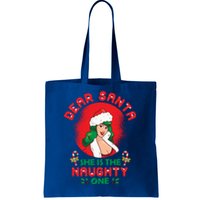 Dear Santa She Is The Naughty One Husband Wife Christmas Gift Tote Bag