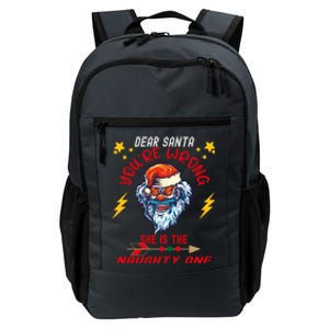 Dear Santa She Is The Naughty One Funny Christmas Funny Gift Daily Commute Backpack