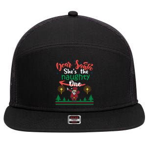 Dear Santa She Is The Naughty One Matching Christmas Couple Cute Gift 7 Panel Mesh Trucker Snapback Hat