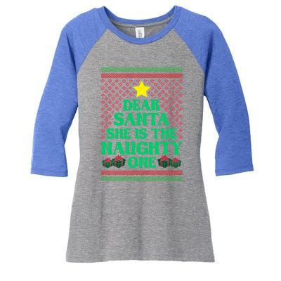 Dear Santa She Is The Naughty One Funny Matching Xmas Gift Women's Tri-Blend 3/4-Sleeve Raglan Shirt