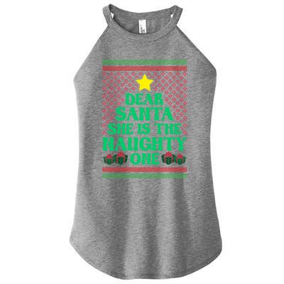 Dear Santa She Is The Naughty One Funny Matching Xmas Gift Women's Perfect Tri Rocker Tank