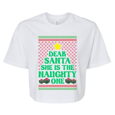 Dear Santa She Is The Naughty One Funny Matching Xmas Gift Bella+Canvas Jersey Crop Tee