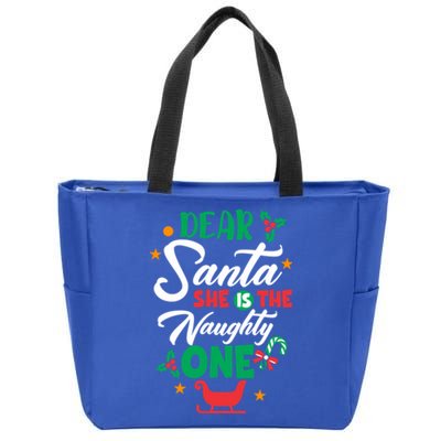 Dear Santa She Is The Naughty One Husband Wife Christmas Gift Zip Tote Bag