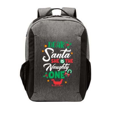 Dear Santa She Is The Naughty One Husband Wife Christmas Gift Vector Backpack