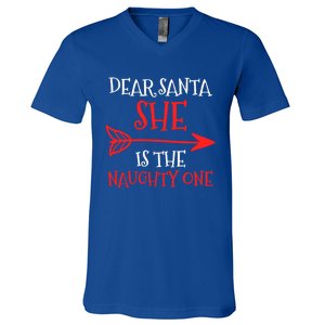 Dear Santa She Is The Naughty One Gift V-Neck T-Shirt